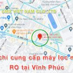 Địa chỉ cung cấp máy lọc nước RO hàng đầu tại Vĩnh Phúc