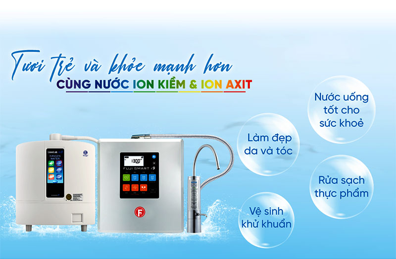 10 Tác dụng của nước ion đối với sức khỏe và cuộc sống