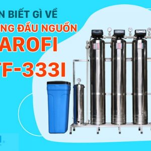 Hệ thống lọc tổng đầu nguồn Karofi KTF-333I 2