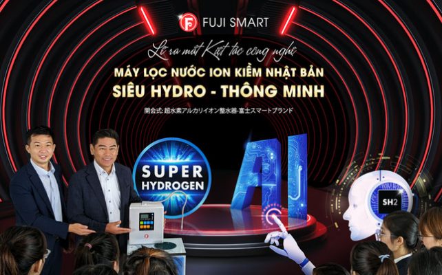 Fuji Smart ra mắt 5 kiệt tác máy lọc nước ion kiềm siêu Hydro